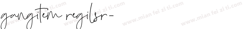 gangitem regilsr字体转换